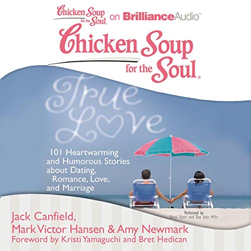 Chicken Soup for the Soul: True Love audiobook cover